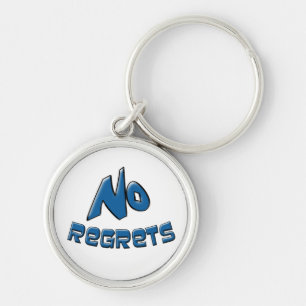 No Regrets Key Ring