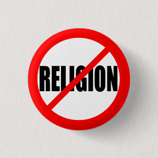 "NO RELIGION" 3 CM ROUND BADGE