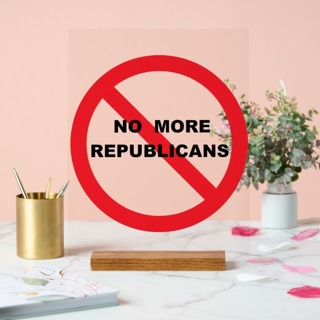 NO Repugs Acrylic Sign (Wedding)