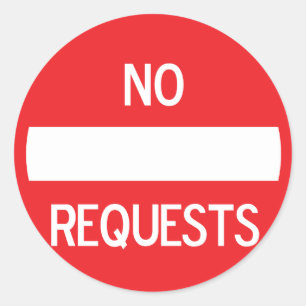 NO REQUESTS Sticker #2