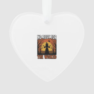 No Rest For The Wicked Vintage Witch Halloween Des Ornament