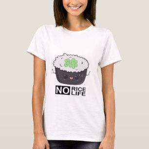 No Rice No Life Asian Rice Bowl Addicted  T-Shirt