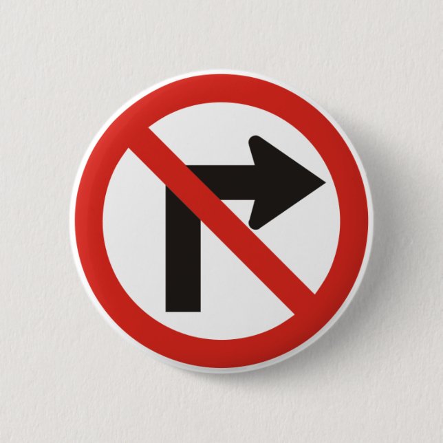 No Right Turn 6 Cm Round Badge (Front)