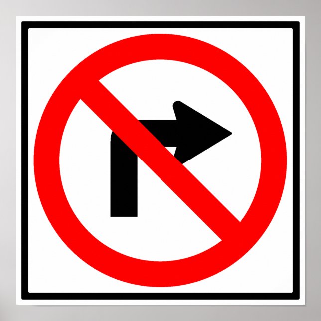 No Right Turn Highway Sign (Front)