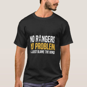 No Ringer No Problem Horseshoe Pitching T-Shirt