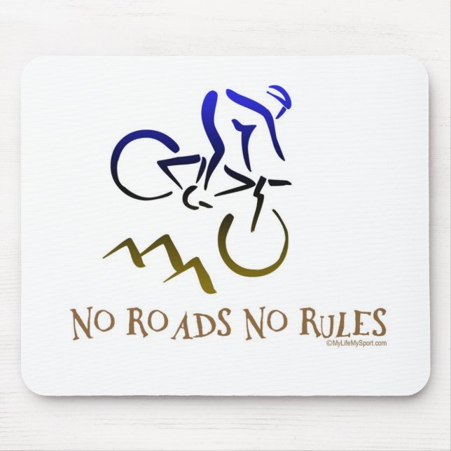 NO ROADS NO RULES MOUSE MAT (Front)