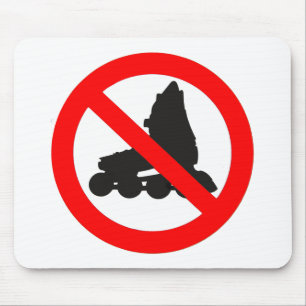 NO ROLLER SKATING ROAD SIGN MOUSE MAT