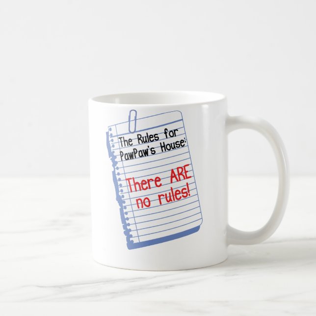 No Rules at PawPaw's House Coffee Mug (Right)