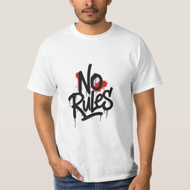 No Rules Graffiti T-Shirt (Front)