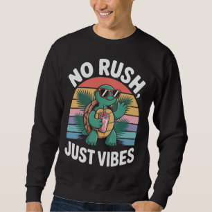No Rush Just Vibes Funny Turtle Retro Sweatshirt