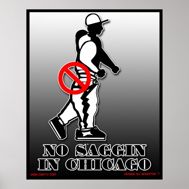 No Saggin Official Poster (Chicago) (Front)