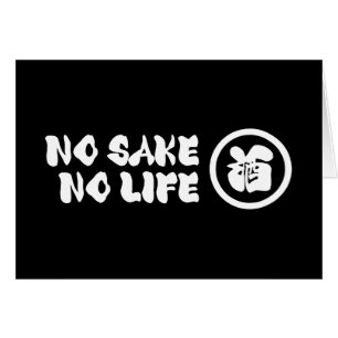 NO SAKE NO LIFE