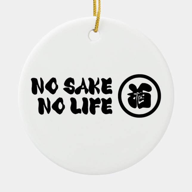 NO SAKE NO LIFE CERAMIC TREE DECORATION (Front)