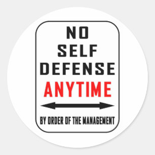 NO SELF DEFENSE ANYTIME CLASSIC ROUND STICKER