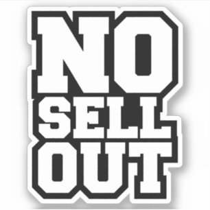NO SELL OUT