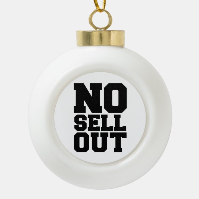 NO SELL OUT CERAMIC BALL CHRISTMAS ORNAMENT (Front)