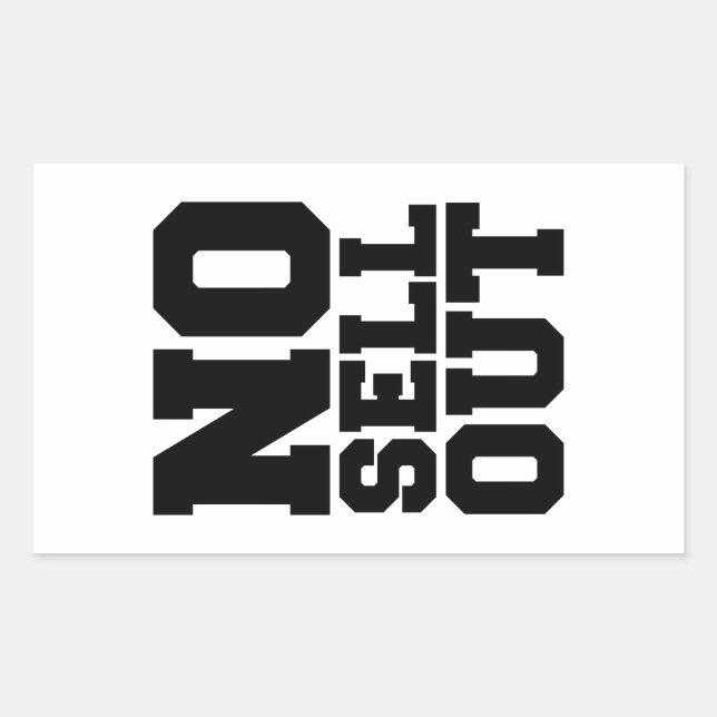 NO SELL OUT RECTANGULAR STICKER (Front)