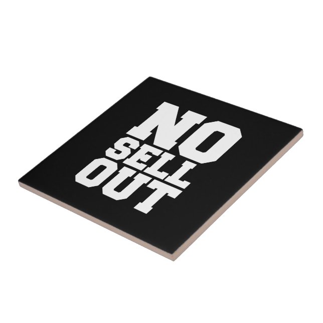 NO SELL OUT TILE (Side)