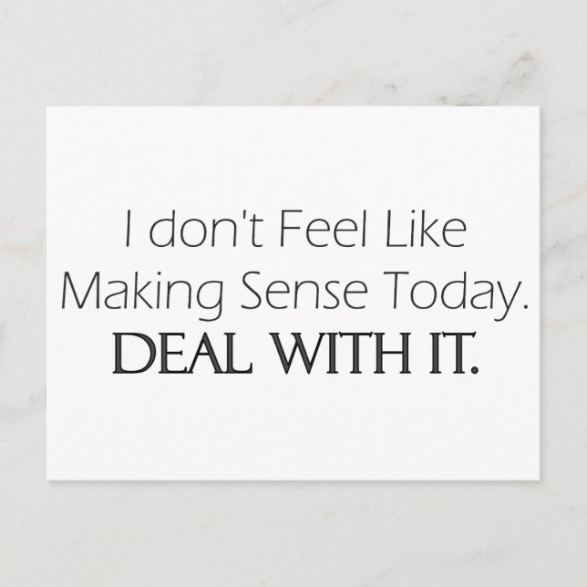 No Sense Today Postcard (Front)