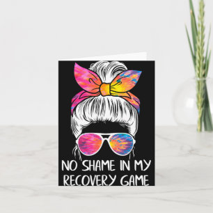 No Shame In My Recovery Game Sobriety Aa Na Anni  Card