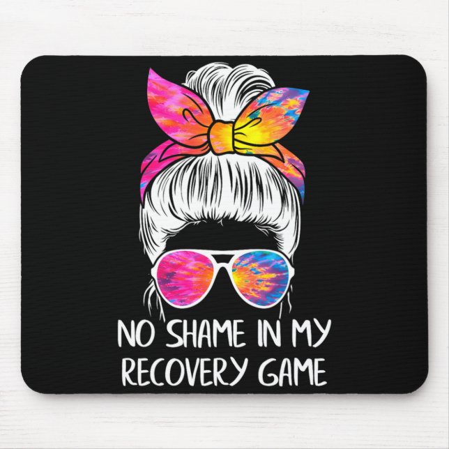 No Shame In My Recovery Game Sobriety Aa Na Anni  Mouse Mat (Front)