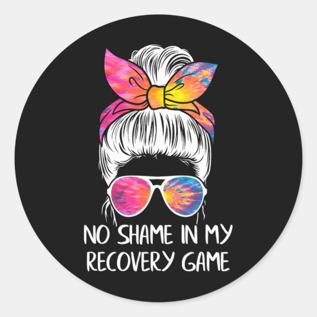 No Shame In My Recovery Game Sobriety Aa Na Anni T Classic Round Sticker (Front)