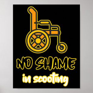 no shame in scooting person with disability wheelc poster