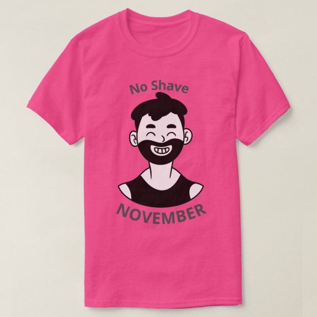 No Shave November 13 T-Shirt (Design Front)