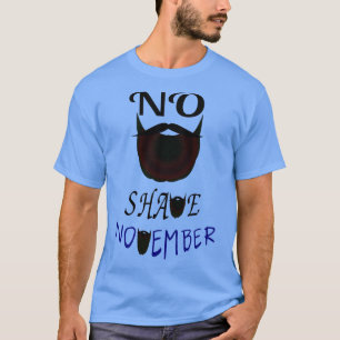 No Shave Novemeber T-Shirt