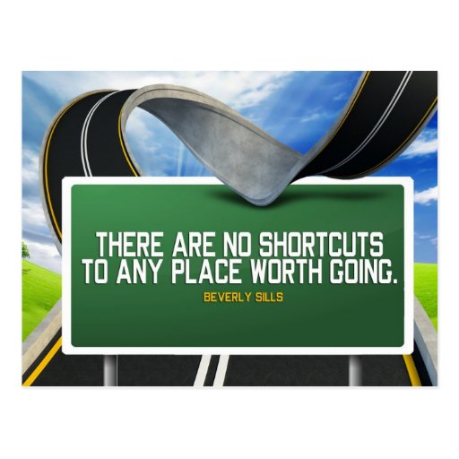No Shortcuts Inspirational Postcard Zazzle