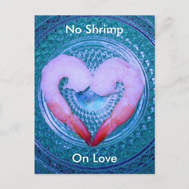 No Shrimp on Love Postcard (Front)
