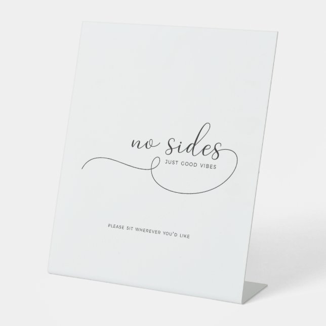 No Sides Just Good Vibes Wedding Ceremony Sign (Front)