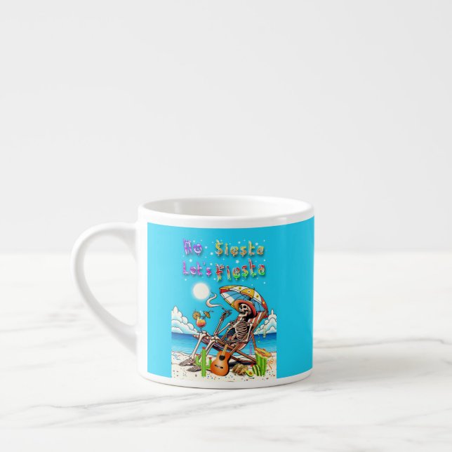 No Siesta Let's Fiesta Espresso Cup (Left)