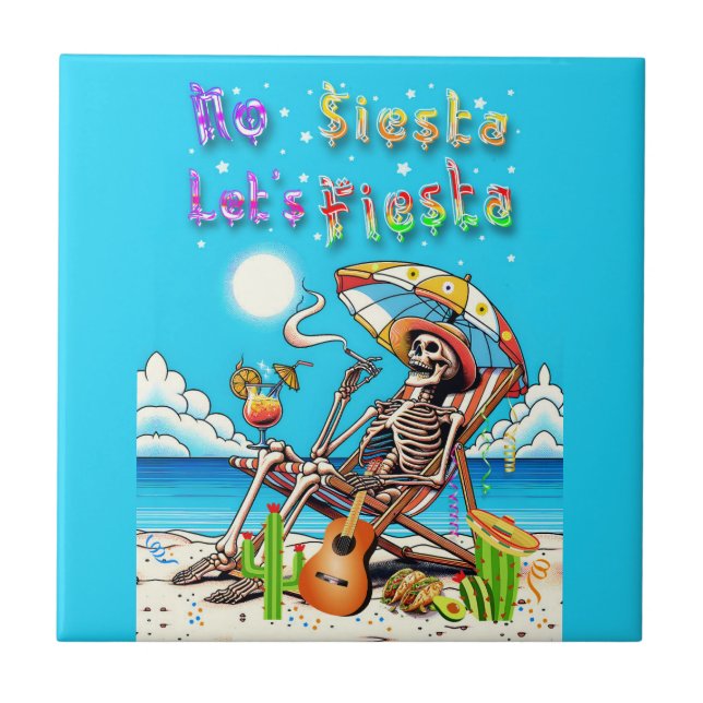 No Siesta Let's Fiesta Tile (Front)