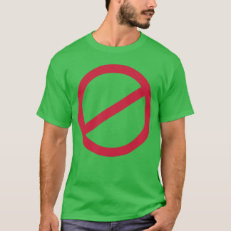 No sign funny T-Shirt