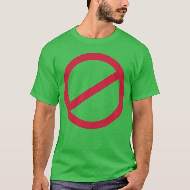 No sign funny T-Shirt (Front)