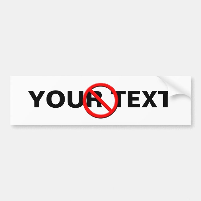No Sign Template Bumper Sticker (Front)