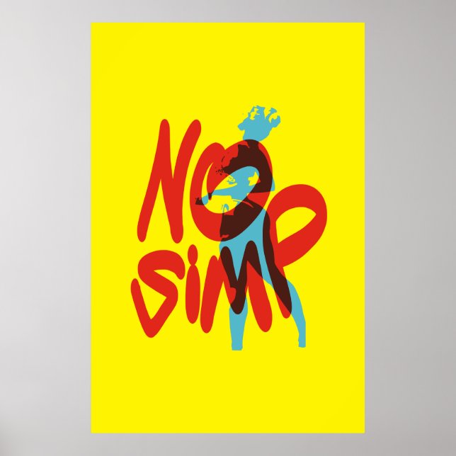 No Simp, Only One Place Poster (Front)