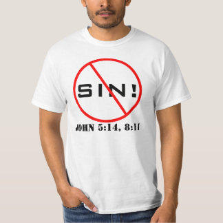 No Sin! Evangelism T-Shirt
