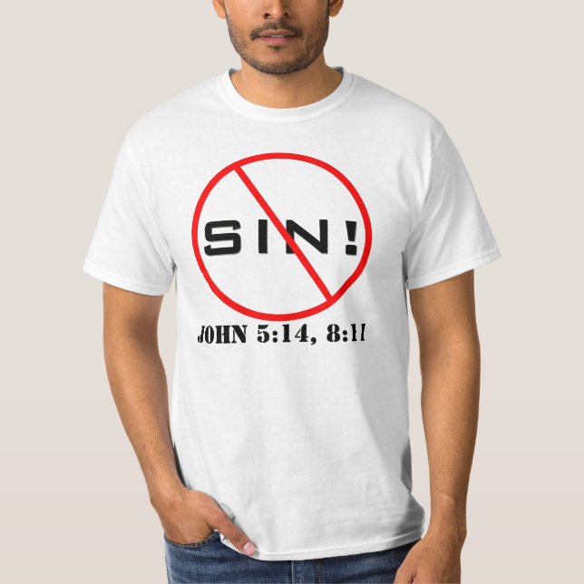No Sin! Evangelism T-Shirt (Front)