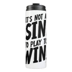 No Sin to Win Boardgamer Meeple Fun Statement Thermal Tumbler
