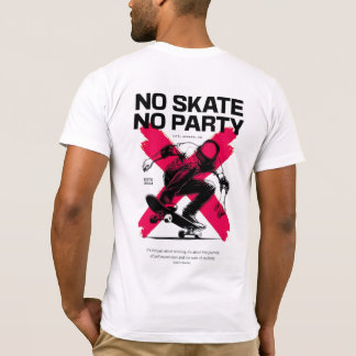 No Skate No Party Graphic T-Shirt
