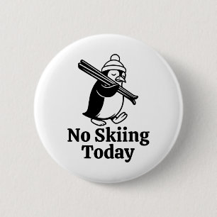 No Skiing Today Funny Sad Penguin Skiing Humour Fo 6 Cm Round Badge
