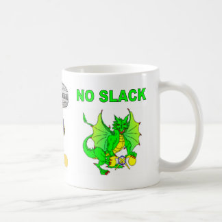 NO SLACK Mug