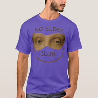No Sleep Club 3 T-Shirt