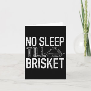 No Sleep Till Brisket - Pitmaster - Bbq Lover Card