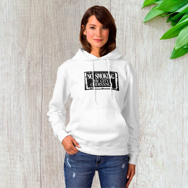 No Smoking By City Ordinance Womens Hoodie (Creator Uploaded)