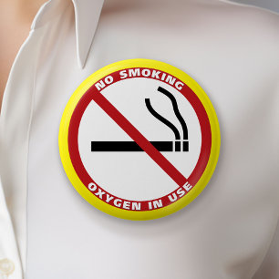 No Smoking - Oxygen in Use - No Fumar 6 Cm Round Badge