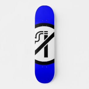 No Smoking Skateboard