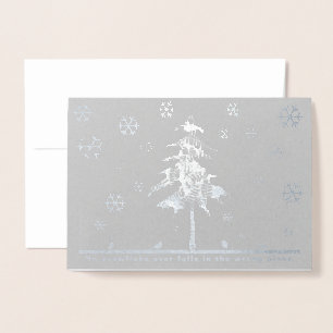 No snowflake ever falls in the wrong place- foil card